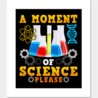 Cute & Funny A Moment Of Science Please Pun Posters and Art